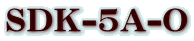 SDK-5A-O